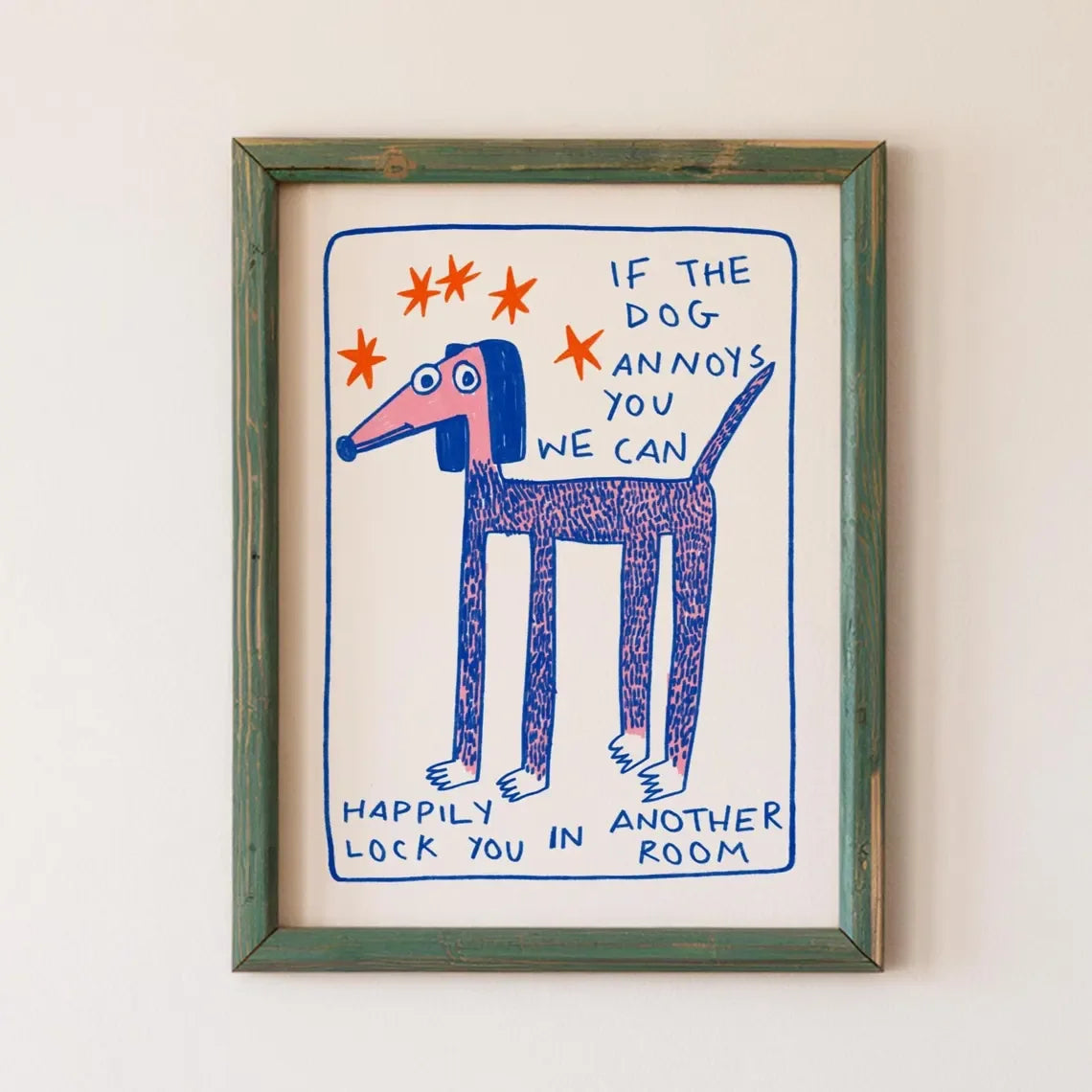 Moos & Marley “The Dog Comes First” Wall Print